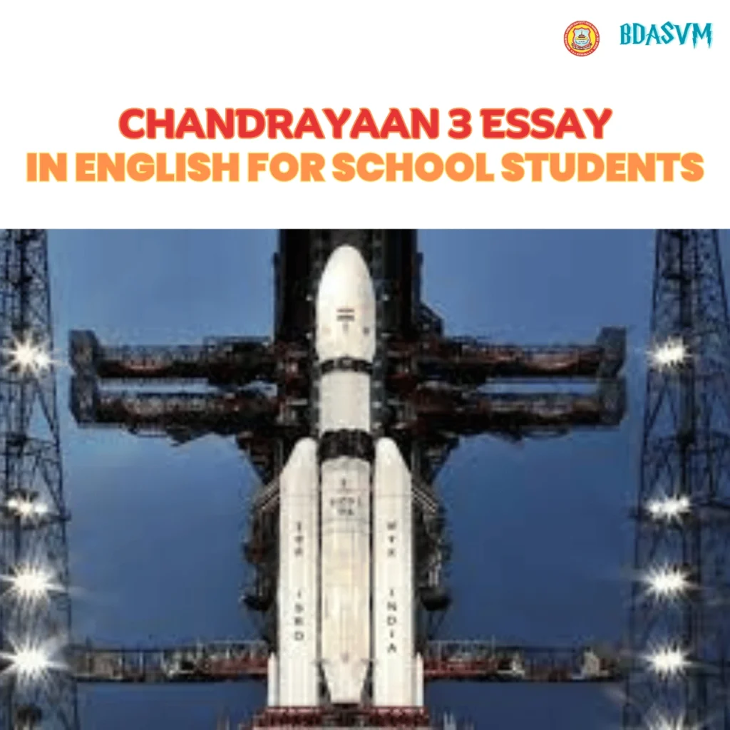 Chandrayaan 3 Essay and Short Speech in English for School Students
